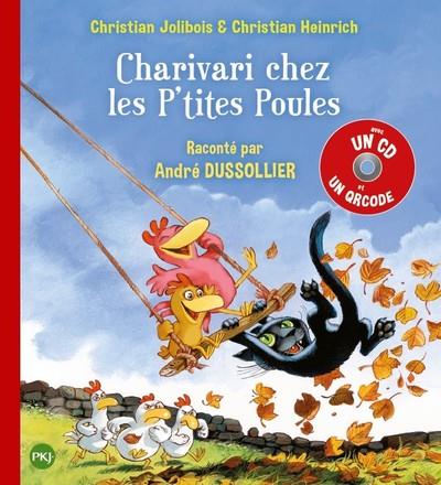 CHARIVARI CHEZ LES P'TITES POULES + CD