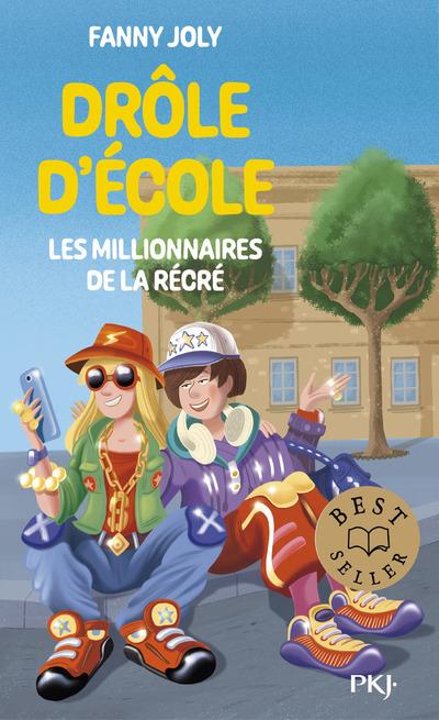 DROLE D'ECOLE - LES MILLIONNAIRES DE LA RECRE