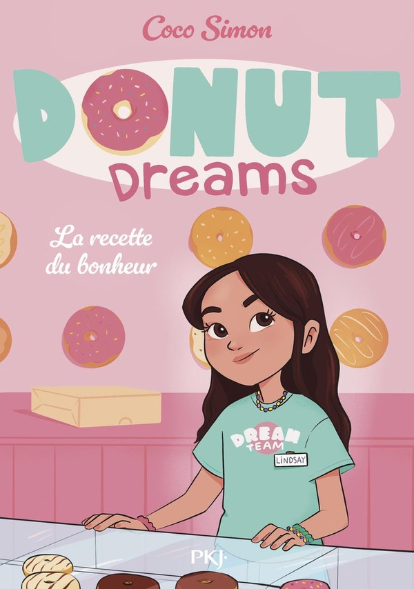 DONUT DREAMS - TOME 1 LA RECETTE DU BONHEUR