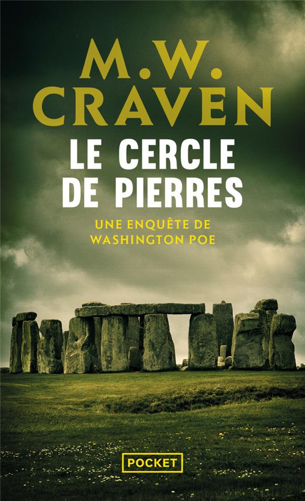 LE CERCLE DE PIERRES - UNE ENQUETE DE WASHINGTON POE