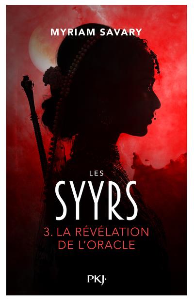 LES SYYRS - LA REVELATION DE L'ORACLE