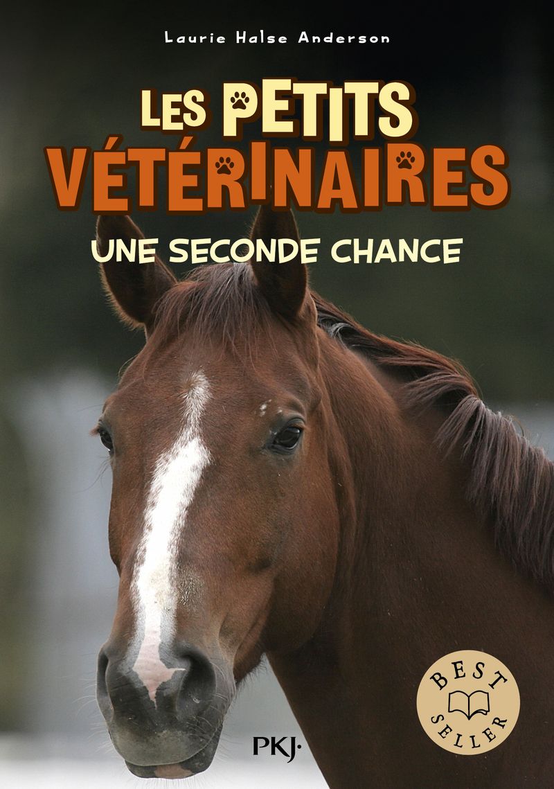 LES PETITS VETERINAIRES - TOME 3 UNE SECONDE CHANCE