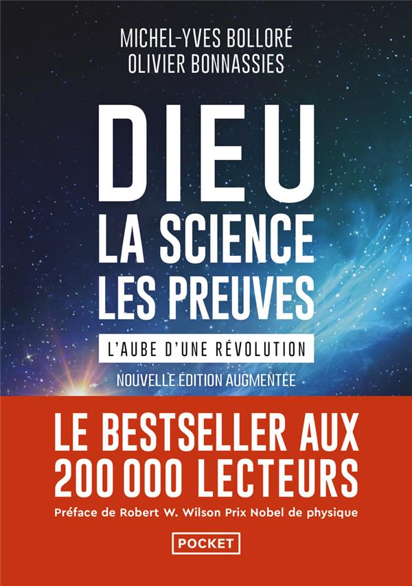 DIEU, LA SCIENCE, LES PREUVES - L'AUBE D'UNE REVOLUTION