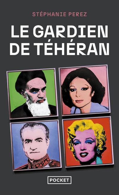 LE GARDIEN DE TEHERAN