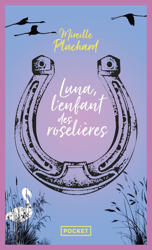 LUNA, L'ENFANT DES ROSELIERES