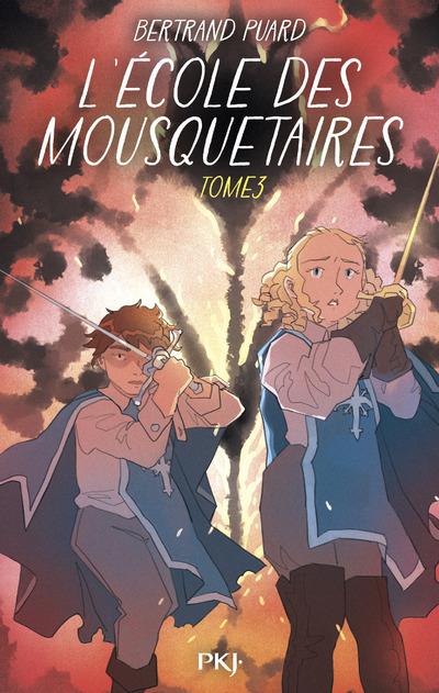 L'ECOLE DES MOUSQUETAIRES - TOME 3