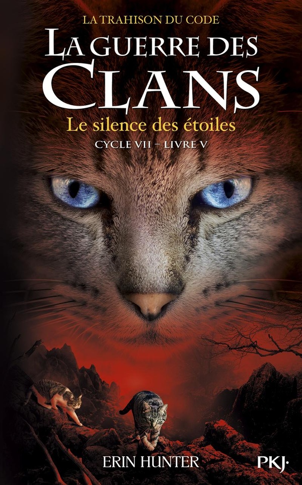 GUERRE DES CLANS CYCLE VII TOME 5 LE LIEU SANS ETOILES