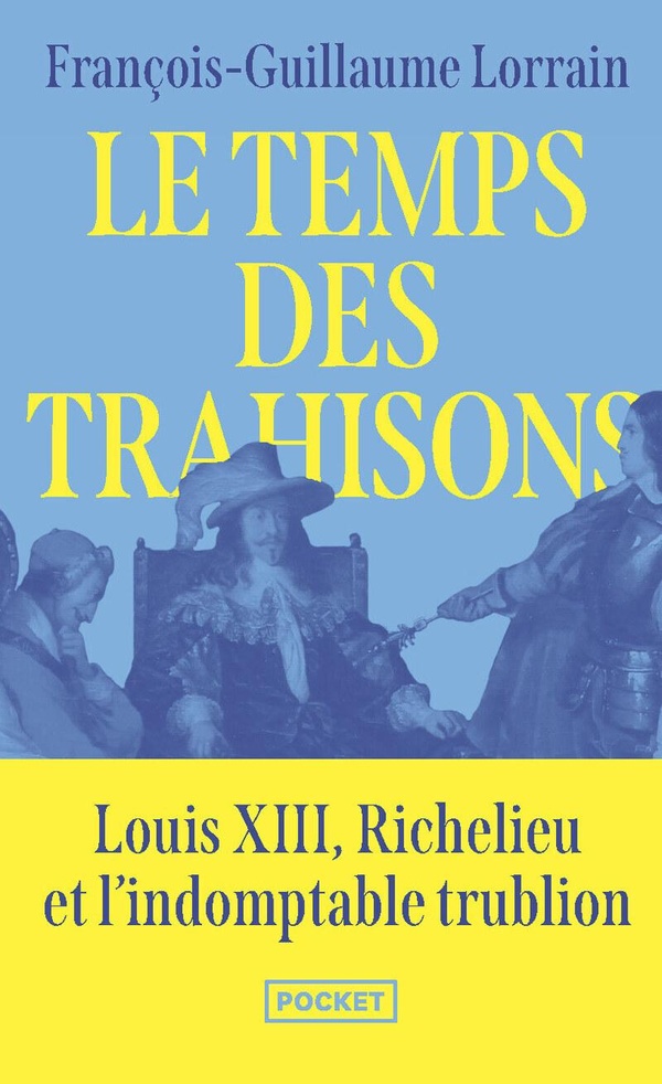 LE TEMPS DES TRAHISONS