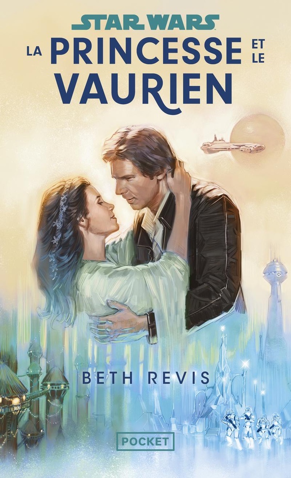 STAR WARS - LA PRINCESSE ET LE VAURIEN