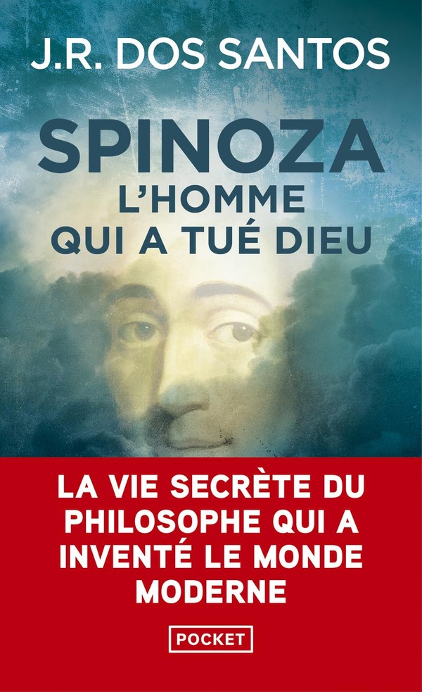 SPINOZA - L'HOMME QUI A TUE DIEU