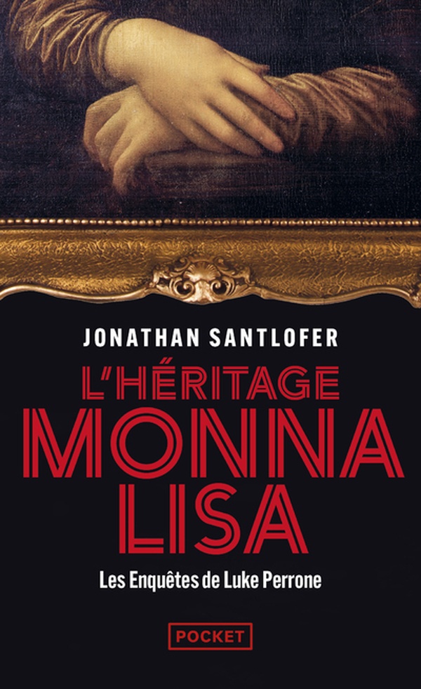 L'HERITAGE MONNA LISA - LES ENQUETES DE LUKE PERRONE