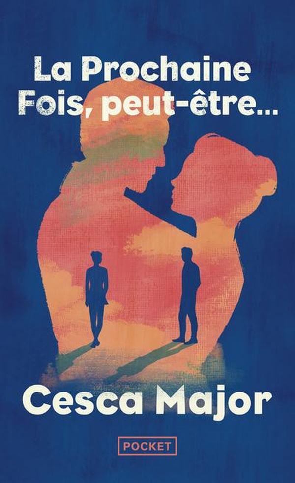 LA PROCHAINE FOIS, PEUT-ETRE...