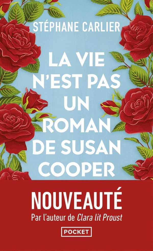 LA VIE N'EST PAS UN ROMAN DE SUSAN COOPER