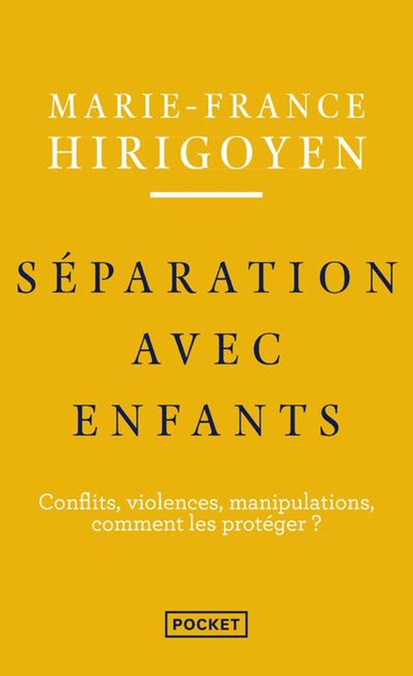 SEPARATIONS AVEC ENFANTS - CONFLITS, VIOLENCES, MANIPULATIONS