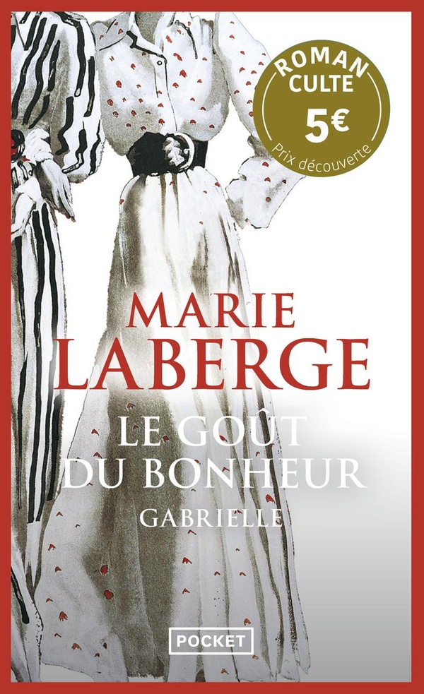 LE GOUT DU BONHEUR - TOME 1 GABRIELLE - PRIX DECOUVERTE