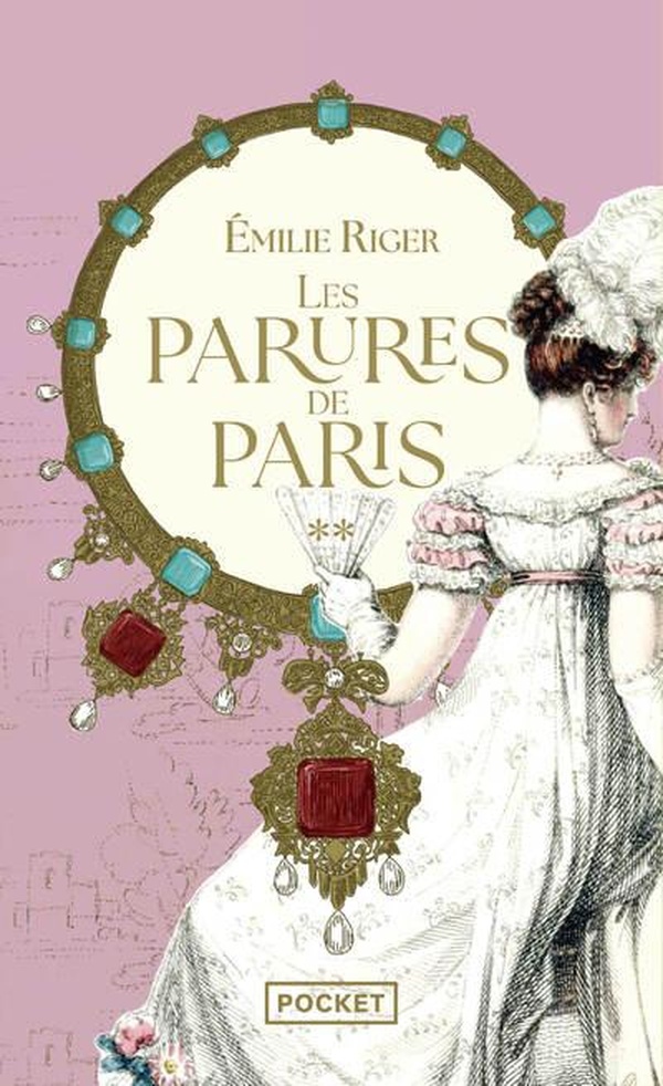 LES PARURES DE PARIS - TOME 2 LES REVOLTES