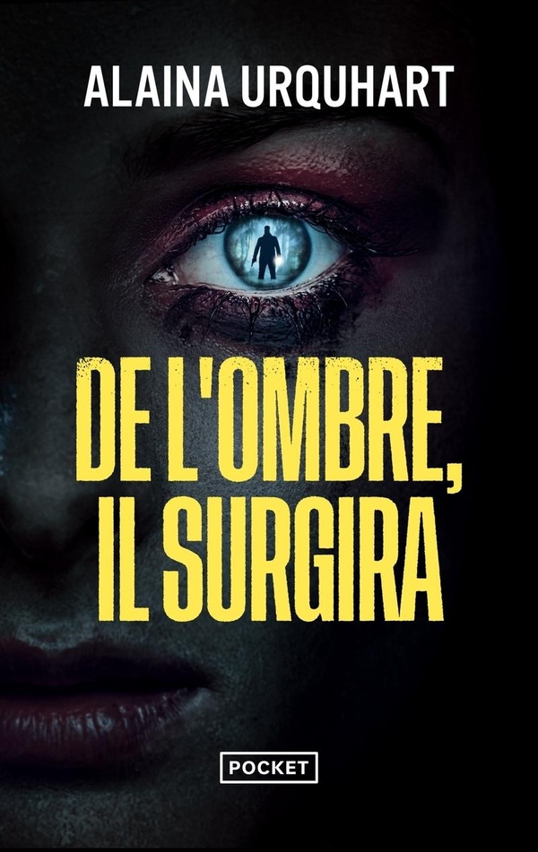 DE L'OMBRE, IL SURGIRA