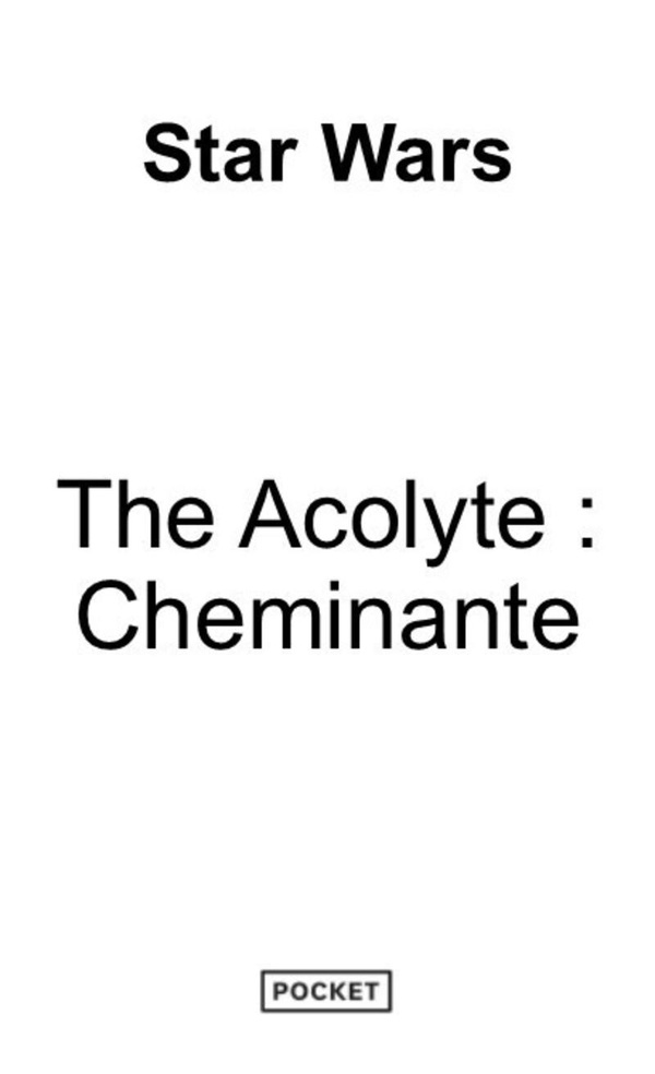 STAR WARS THE ACOLYTE - LA CHEMINANTE