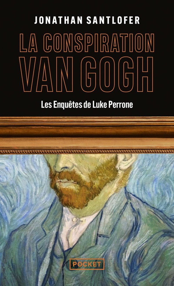 LA CONSPIRATION VAN GOGH - LES ENQUETES DE LUKE PERRONE