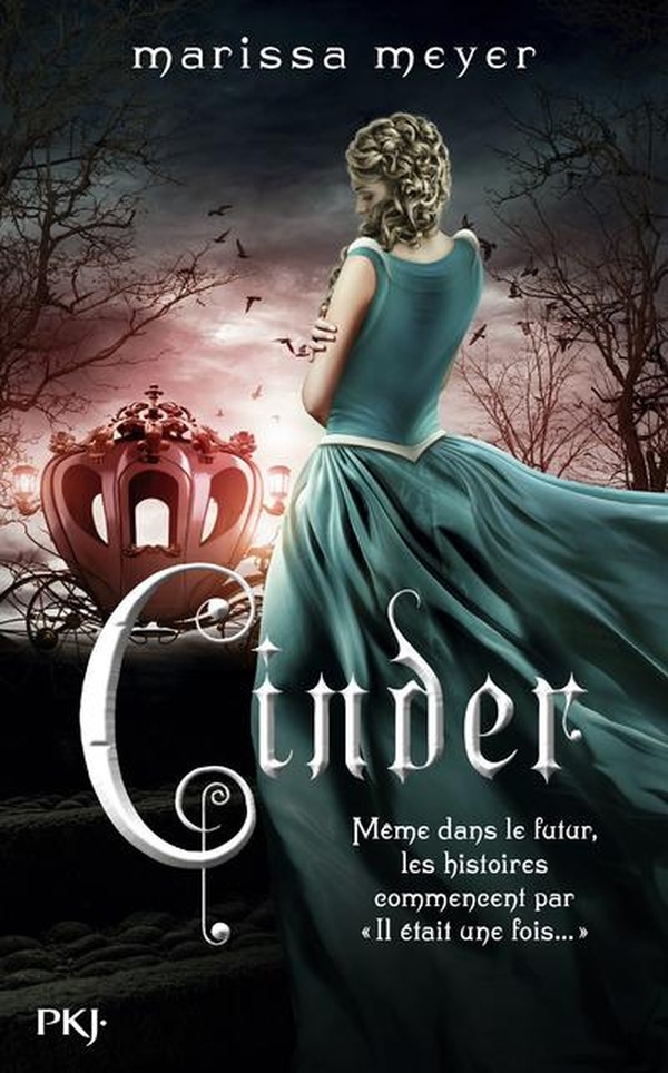 LES CHRONIQUES LUNAIRES - CINDER