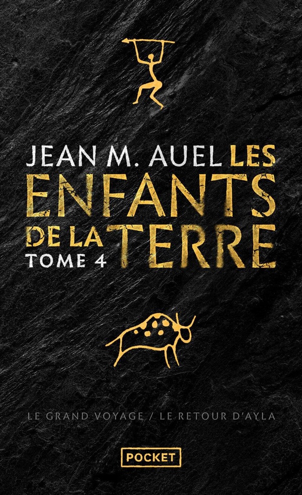 LES ENFANTS DE LA TERRE - TOME 4 LE GRAND VOYAGE (1ERE PARTIE) + LE RETOUR D'AYLA (2ND PARTIE)