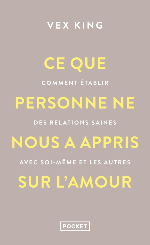 CE QUE PERSONNE NE NOUS A APPRIS SUR L'AMOUR