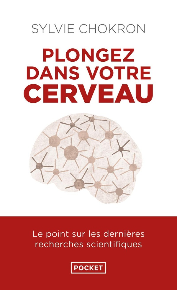 PLONGEZ DANS VOTRE CERVEAU