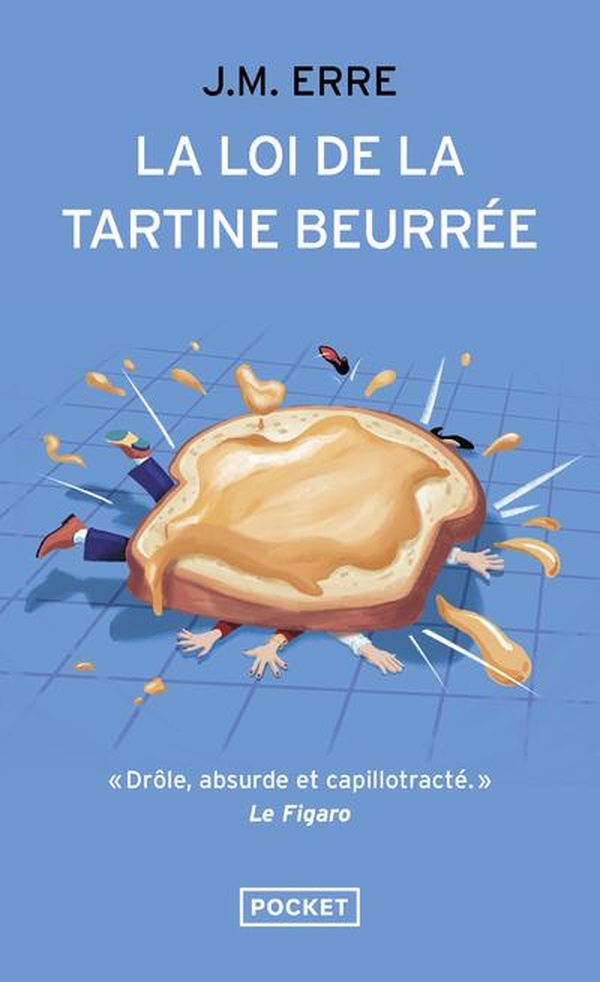 LA LOI DE LA TARTINE BEURREE