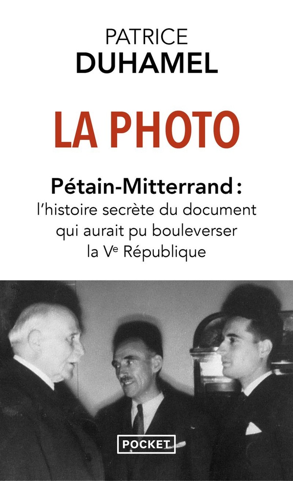 LA PHOTO : PETAIN-MITTERRAND - L'HISTOIRE SECRETE DU DOCUMENT QUI AURAIT PU BOULEVERSER LA VE REPUBL