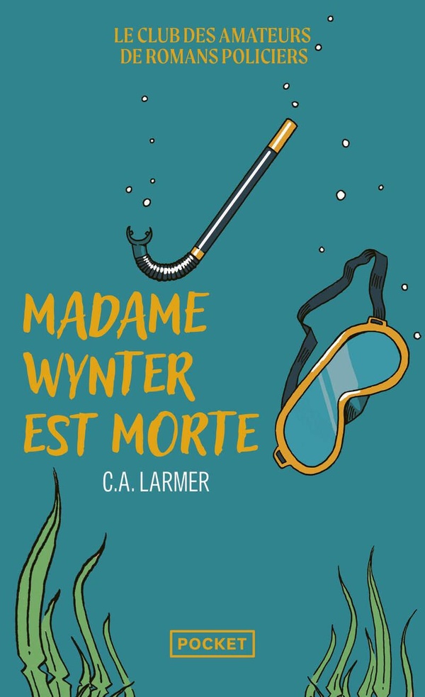 LE CLUB DES AMATEURS DE ROMANS POLICIERS - TOME 05 MADAME WYNTER EST MORTE