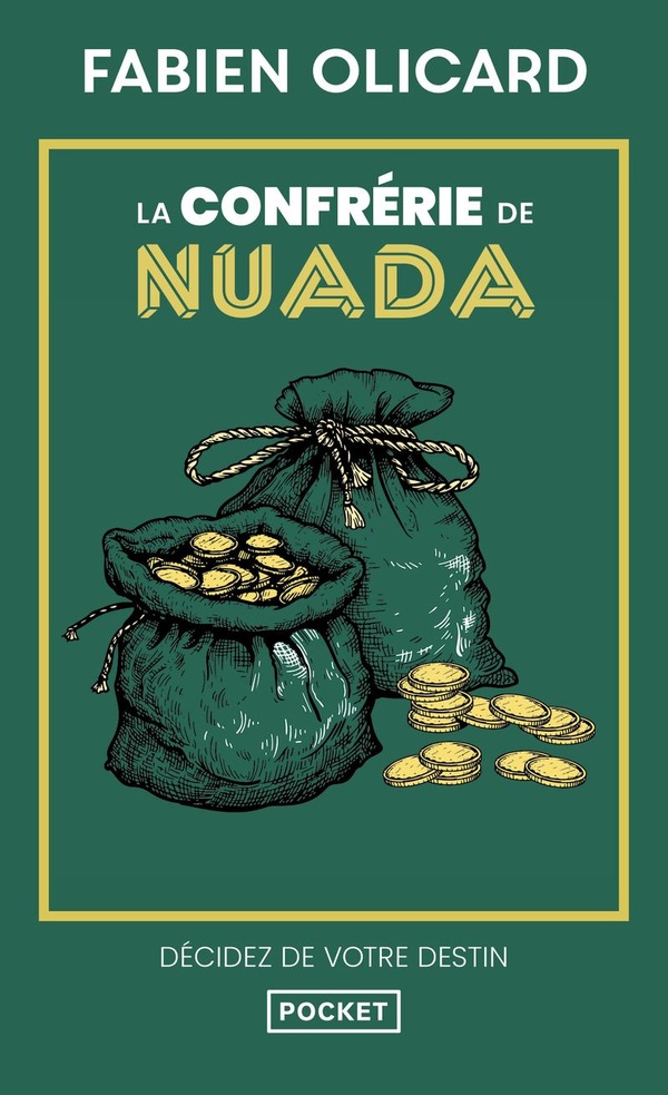 LA CONFRERIE DE NUADA - DECIDEZ DE VOTRE DESTIN - LA SAGA DE DAGDA