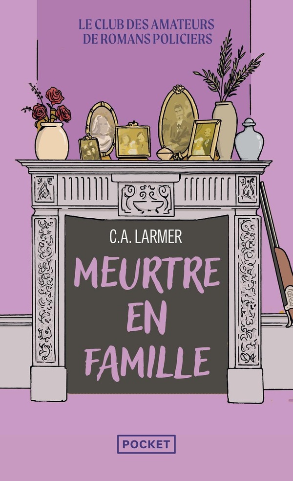 LE CLUB DES AMATEURS DE ROMANS POLICIERS - TOME 06 MEURTRE EN FAMILLE - VOL06