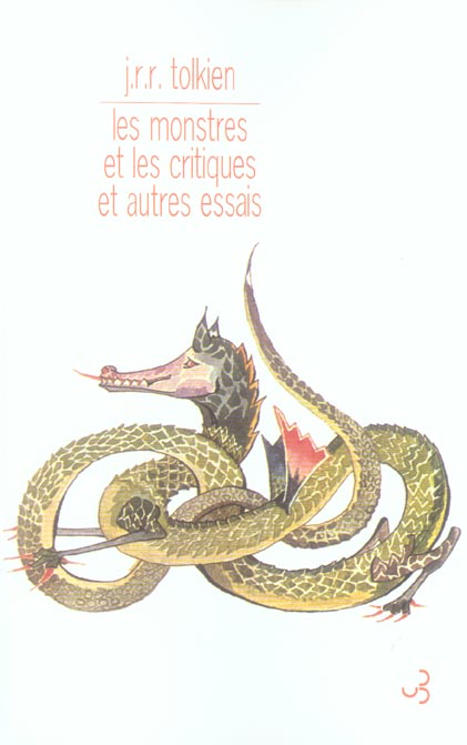 LES MONSTRES ET LES CRITIQUES ET AUTRES ESSAIS