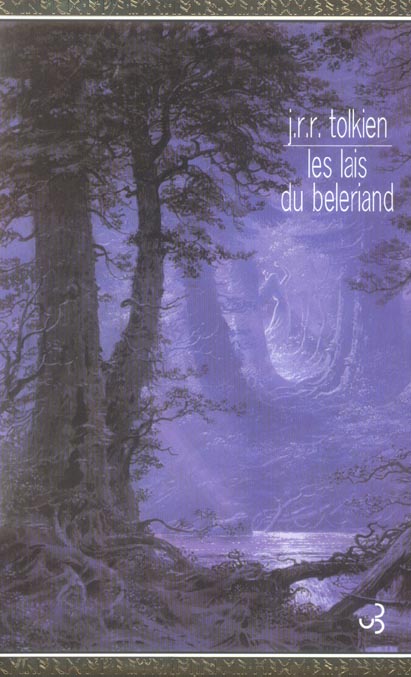 LES LAIS DU BELERIAND - HISTOIRE DE LA TERRE DU MILIEU