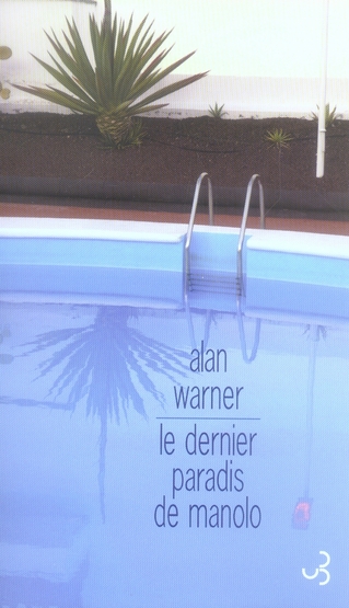 LE DERNIER PARADIS DE MANOLO