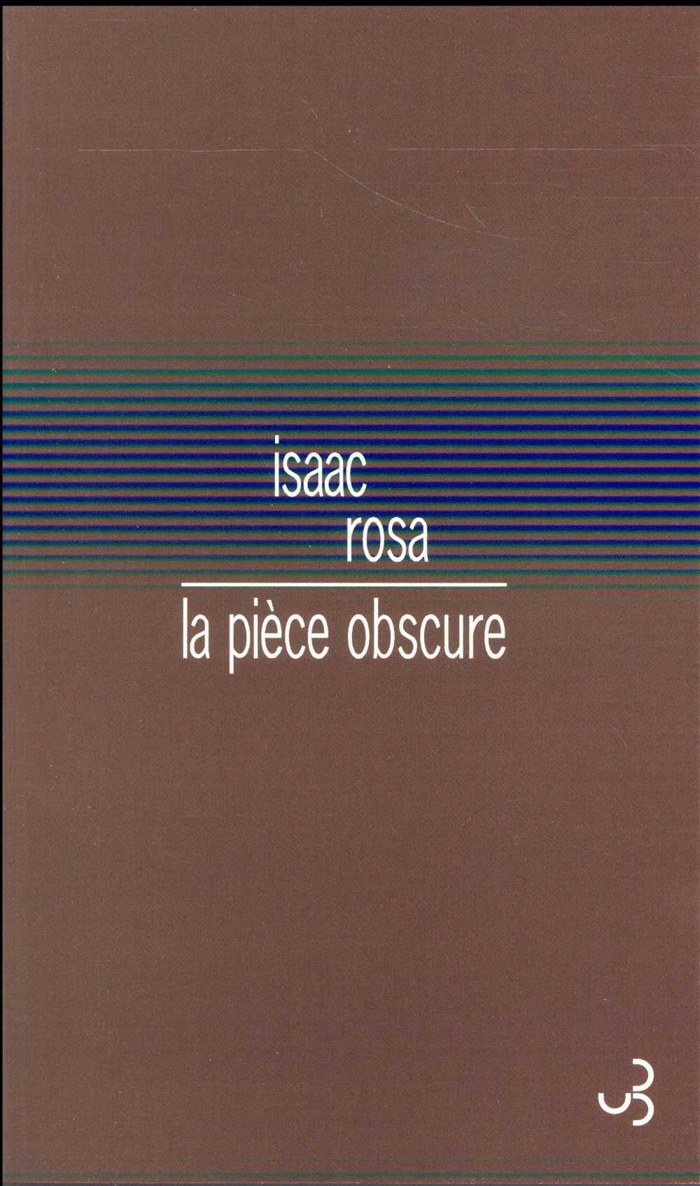 LA PIECE OBSCURE