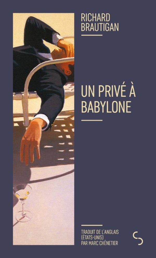 UN PRIVE A BABYLONE - NOUVELLE EDITION