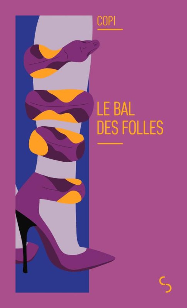 LE BAL DES FOLLES
