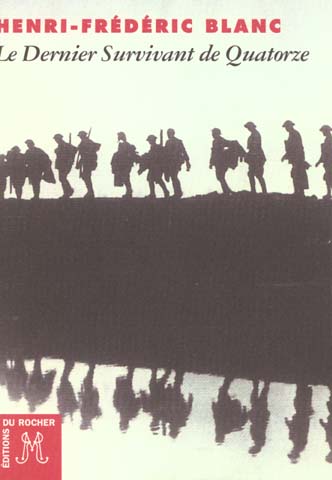 LE DERNIER SURVIVANT DE QUATORZE