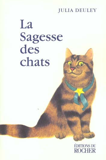 LA SAGESSE DES CHATS