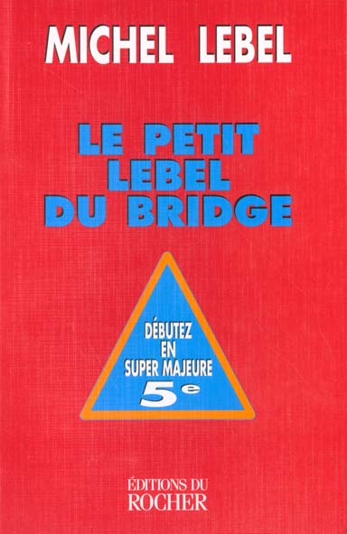 LE PETIT LEBEL DU BRIDGE