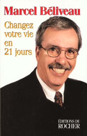 CHANGEZ VOTRE VIE EN 21 JOURS