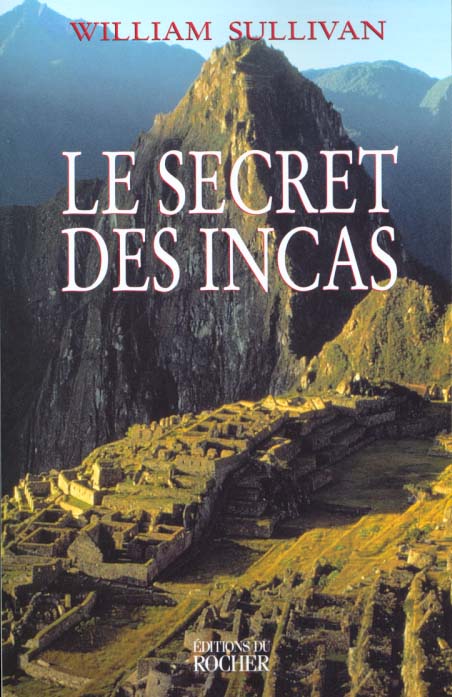 LE SECRET DES INCAS