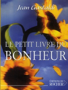 LE PETIT LIVRE DU BONHEUR