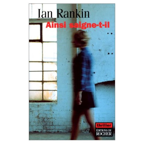 AINSI SAIGNE-T-IL - UNE ENQUETE DE L'INSPECTEUR REBUS