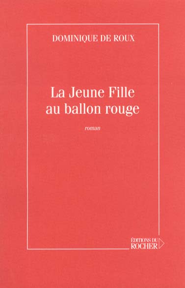 LA JEUNE FILLE AU BALLON ROUGE