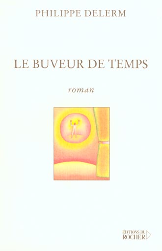 LE BUVEUR DE TEMPS