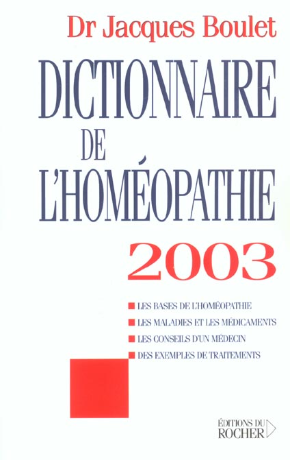 DICTIONNAIRE DE L'HOMEOPATHIE 2003