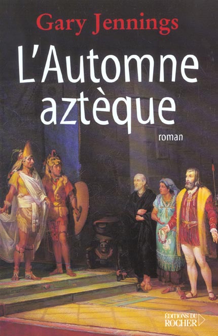 L'AUTOMNE AZTEQUE