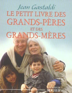 LE PETIT LIVRE DES GRANDS-PERES ET DES GRANDS-MERES